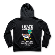Workhorse I HATE MALLARDS Hoodie